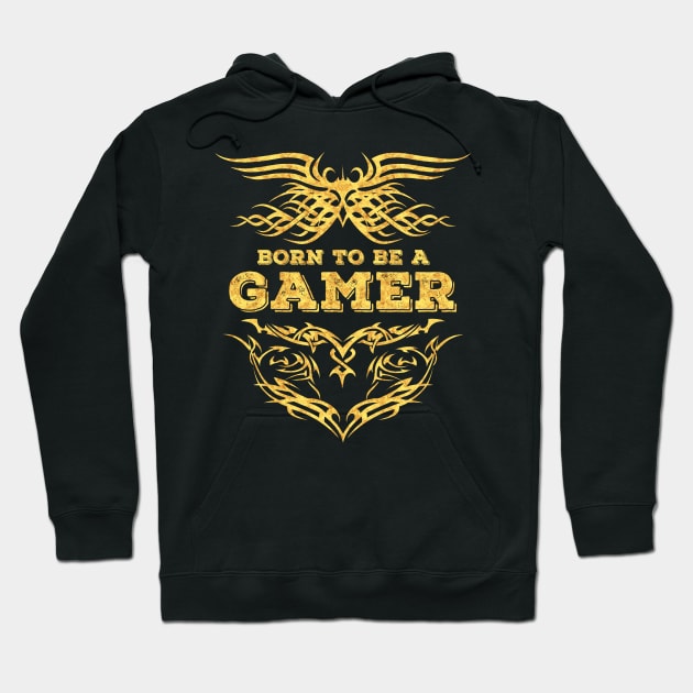 Born To Be A Gamer Tribal Tattoo Gold Style Emblem Hoodie by Naumovski